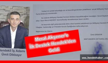 Meral Akşener'e İlk Destek Hendek'den Geldi