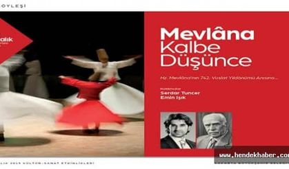 Mevlâna Orhangazi’de Anılacak