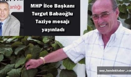 Mhp Hendek İlçe Teşkilatından taziye mesajı