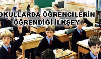 Okullarda Öğrencilerin öğrendiği ilkşey