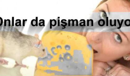 Onlar da pişman oluyor