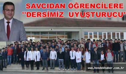 Savcıdan öğrencilere ''dersimiz uyuşturucu''