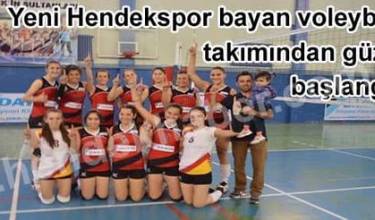 Yeni Hendekspor Bayan Voleybol takımından  Güzel Başlangıç