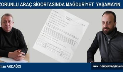 Zorunlu araç sigortasında mağduriyet  yaşamayın