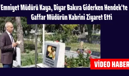 Emniyet Müdürü Kaya, Diyarbakır Öncesi Hendek'te Gaffar Müdürü Ziyaret Etti