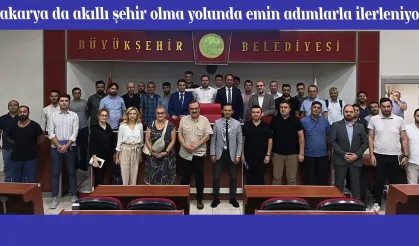 Sakarya da akıllı şehir olma yolunda emin adımlarla ilerleniyor.