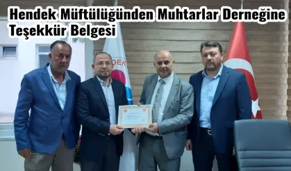 Hendek Müftülüğünden Muhtarlar Derneğine Teşekkür Belgesi