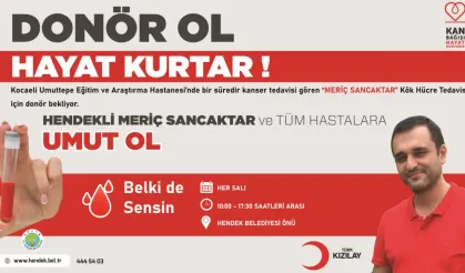 Hendekli Meriç Sancaktar’a donör aranıyor.