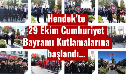 Hendek'te 29 Ekim Cumhuriyet Bayramı Kutlamalarına başlandı…