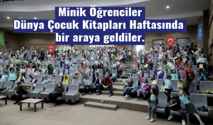 Minik Öğrenciler  Dünya Çocuk Kitapları Haftasında  bir araya geldiler.