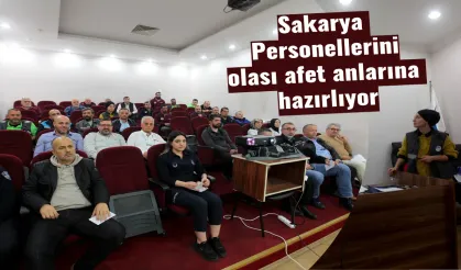 Sakarya Personellerini olası afet anlarına hazırlıyor