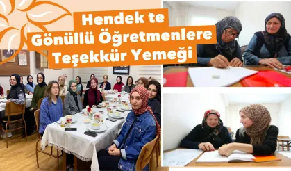 Hendek’te Gönüllü Öğretmenlere Teşekkür Yemeği