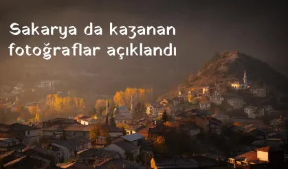 Sakarya da kazanan fotoğraflar açıklandı