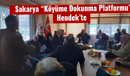 Sakarya “Köyüme Dokunma Platformu”  Hendek’te