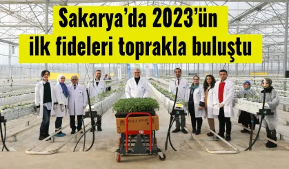 Sakarya’da 2023’ün ilk fideleri toprakla buluştu.