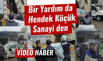 Bir Yardım da Hendek Küçük Sanayi den