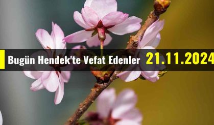 Hendek'te Vefat Edenler 21 - 11 - 2024