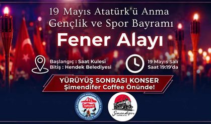 Hendek'te 19 Mayıs’a Özel Fener Alayı ve Konser