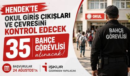 Hendek’te Okullarda Görevlendirilmek Üzere 35 Bahçe Görevlisi Alınacak