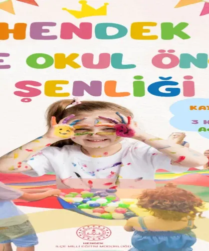 Hendek'te Okul Öncesi Şenliği: Veliler Bilgileniyor