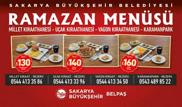 Sakarya’nın Sosyal Tesislerinde Ramazan menüleri yayınlandı