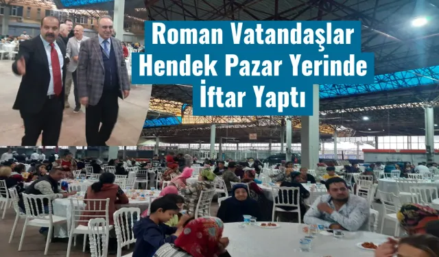 Roman Vatandaşlar Hendek Pazar Yerinde İftar Yaptı