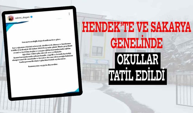 Hendek'te ve Sakarya Genelinde Okullar Tatil Edildi