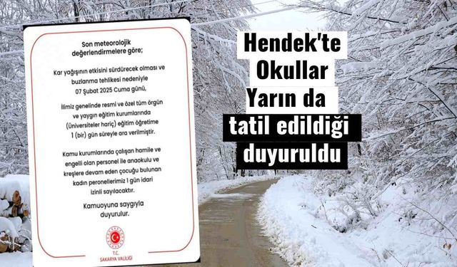 Hendek'te Okullar Yarın da tatil edildiği duyuruldu