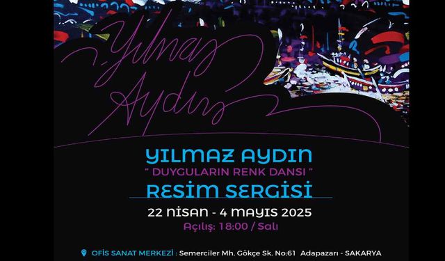 Yılmaz Aydın’dan "Duyguların Renk Dansı" , Sanatseverler Bu Renkli Yolculuğa Davetli!