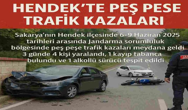 Hendek'te Peş Peşe Trafik Kazaları yaşanıyor