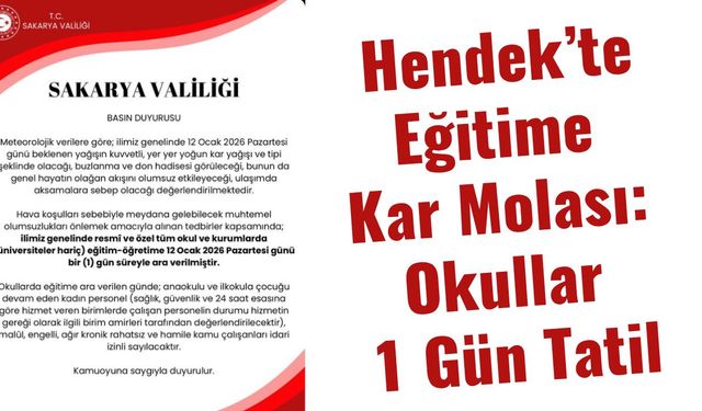 Hendek’te Eğitime Kar Molası: Okullar 1 Gün Tatil