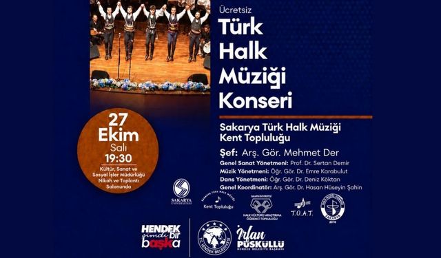 Hendek'te Ücretsiz Türk Halk Müziği Konseri Düzenleniyor