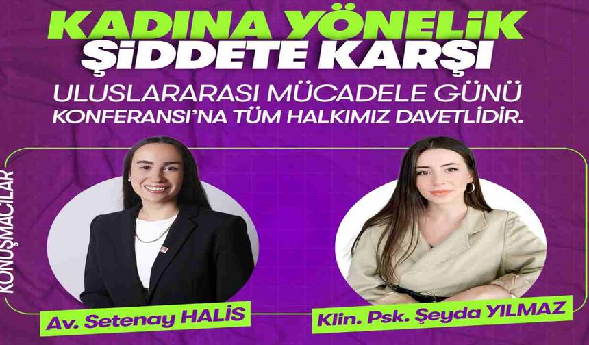 Hendek’te Kadına Yönelik Şiddete Karşı Önemli Bir Konferans Düzenleniyor