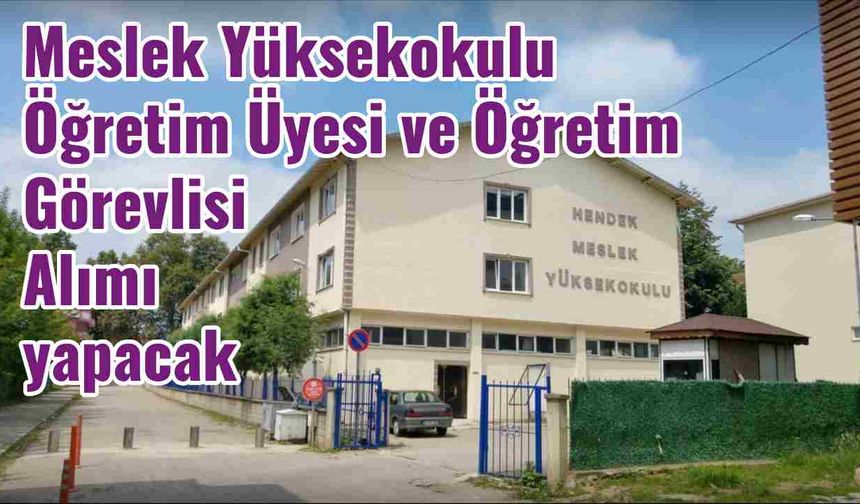 Meslek Yüksekokulu Öğretim Üyesi ve Öğretim Görevlisi Alımı yapacak