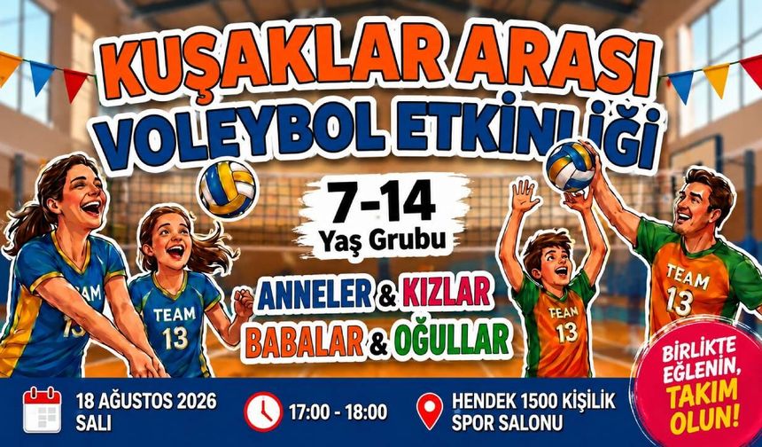 Hendek’te Çocuklar ve Aileler Voleybolda Buluşacak