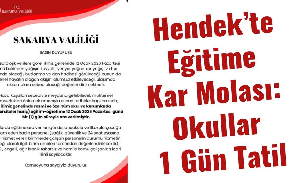 Hendek’te Eğitime Kar Molası: Okullar 1 Gün Tatil