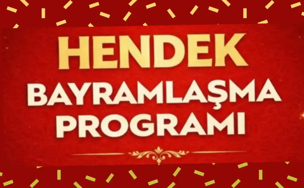 Hendek’te 2026 Ramazan Bayramı Bayramlaşma Programı Açıklandı