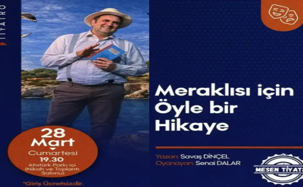 “Meraklısı İçin Öyle Bir Hikaye” Hendek'te Sahnelenecek