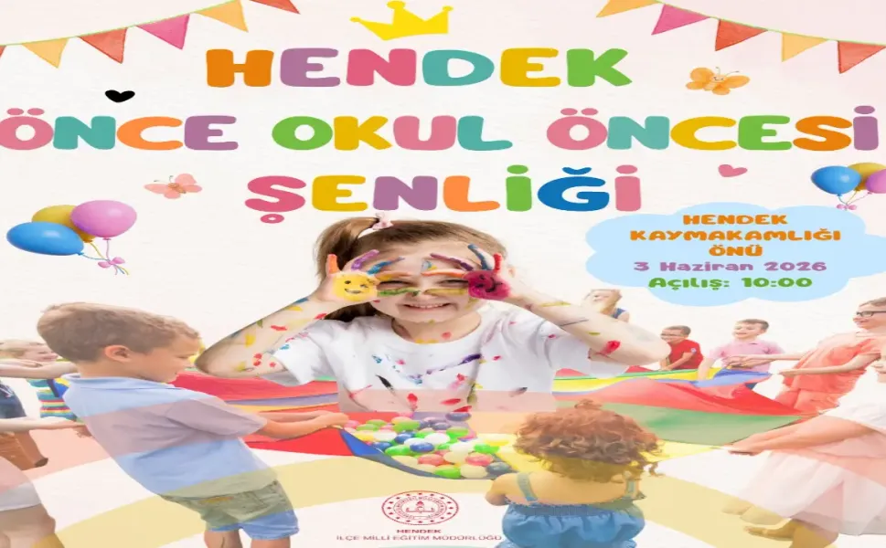 Hendek'te Okul Öncesi Şenliği: Veliler Bilgileniyor