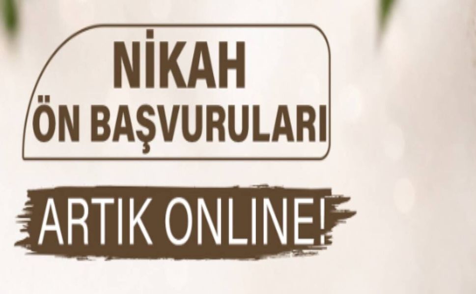 Nikâh Ön Başvuruları Hendek'te Artık Online Yapılabilecek