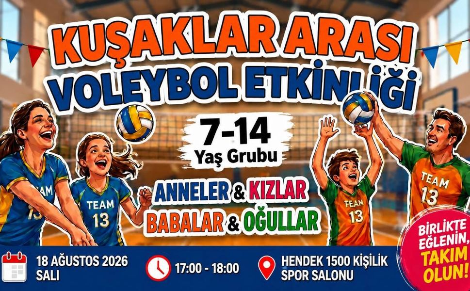 Hendek’te Çocuklar ve Aileler Voleybolda Buluşacak