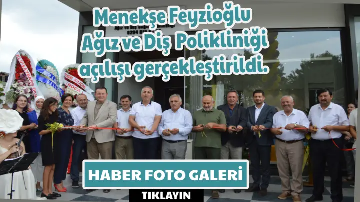 Menekşe Feyzioğlu Ağız ve Diş Polikliniği açılışı gerçekleştirildi.
