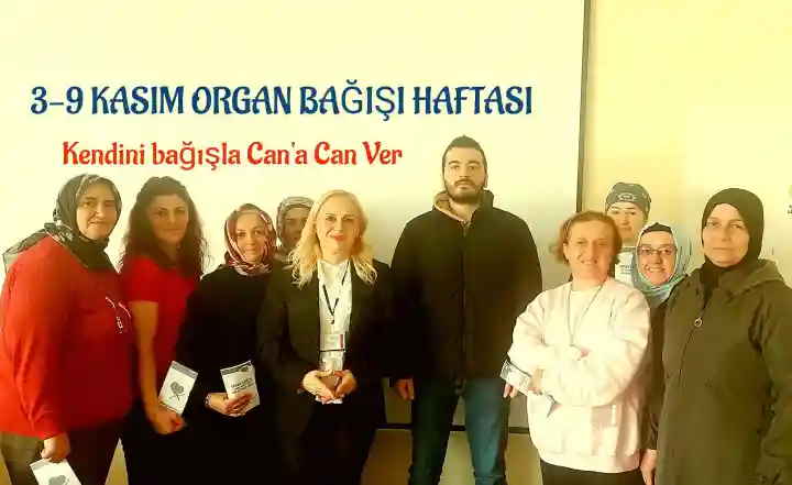 Hendek'te Organ Bağışı Haftası’nda Farkındalık Eğitimi Düzenlendi