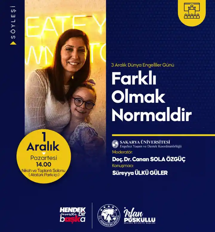 Hendek'te “Farklı Olmak Normaldir” Etkinliği düzenlenecek...